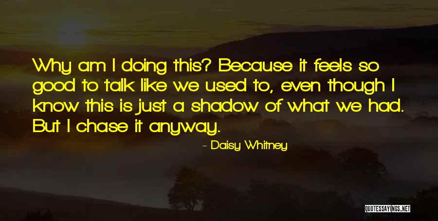 Daisy Whitney Quotes 191870 Daisy Whitney Quotes 191870