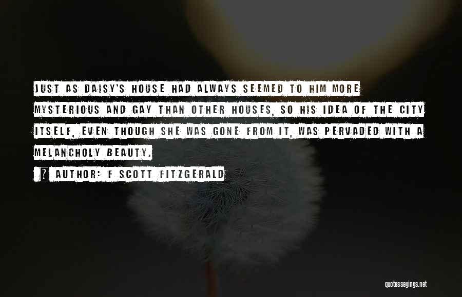 Daisy's Beauty Quotes By F Scott Fitzgerald