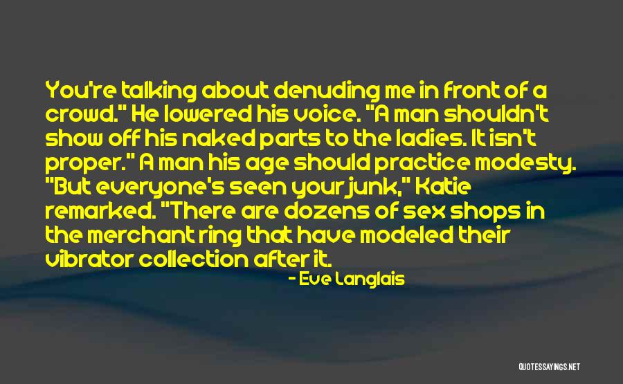 Daithi Sproule Quotes By Eve Langlais Daithi Sproule Quotes By Eve Langlais