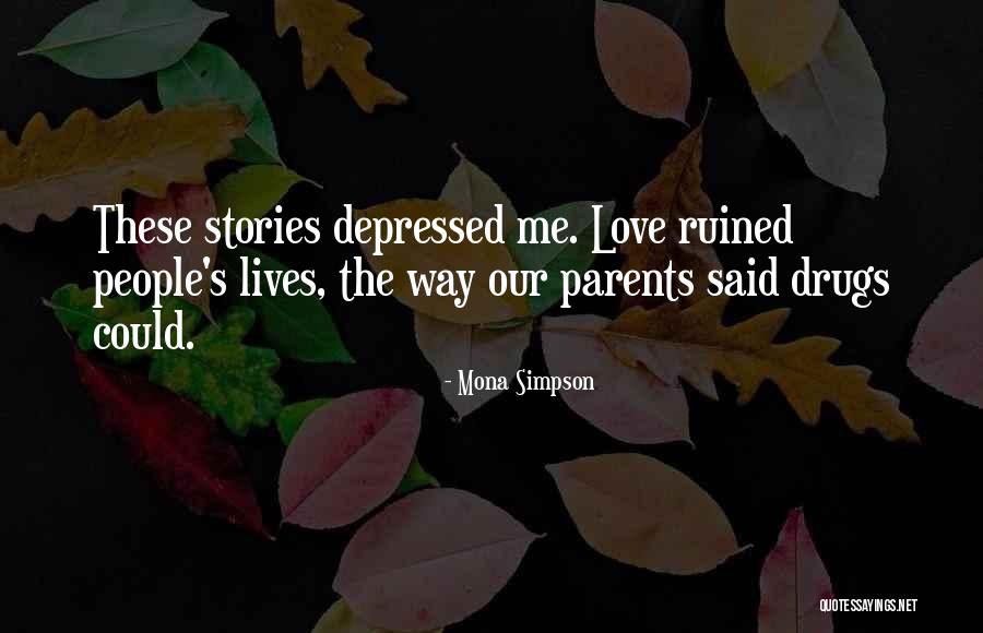 Daium Giming Quotes By Mona Simpson Daium Giming Quotes By Mona Simpson