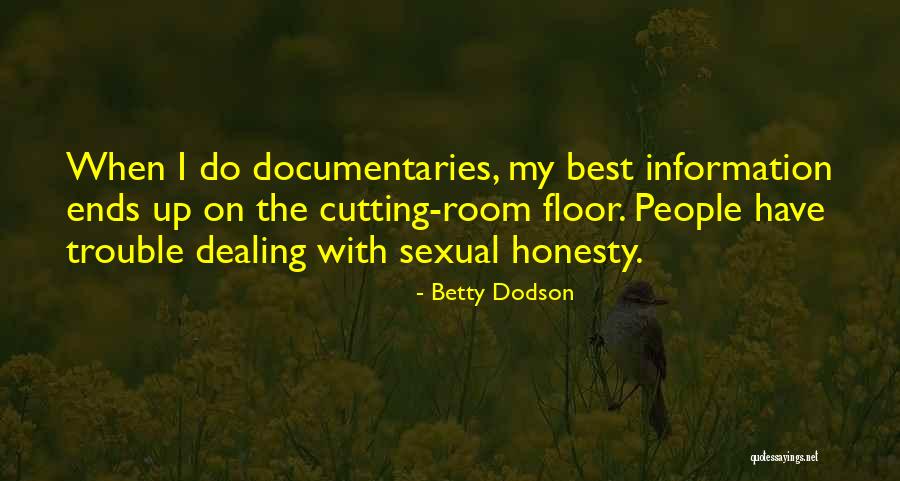Daiuto Cheesecake Quotes By Betty Dodson Daiuto Cheesecake Quotes By Betty Dodson