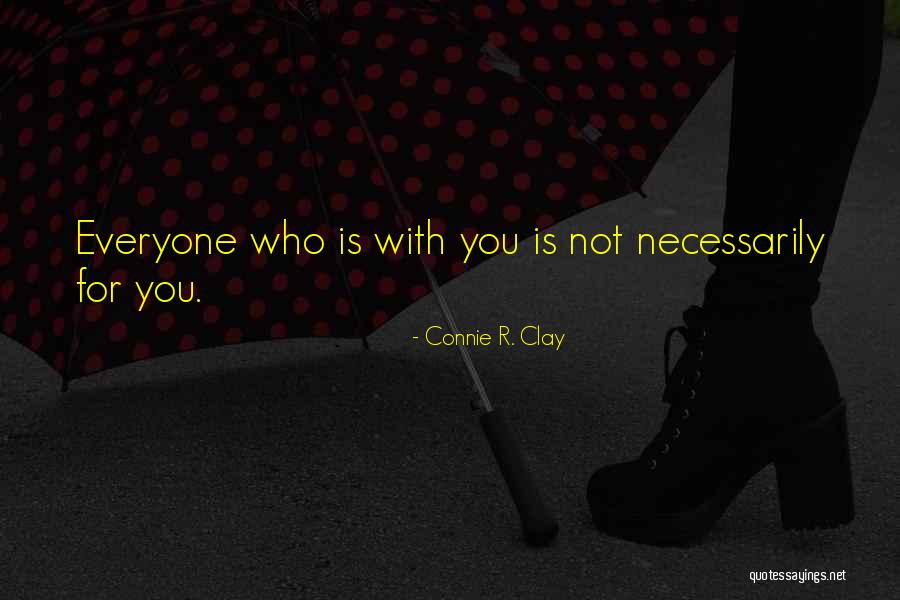 Dajalynn Sanchez Quotes By Connie R. Clay