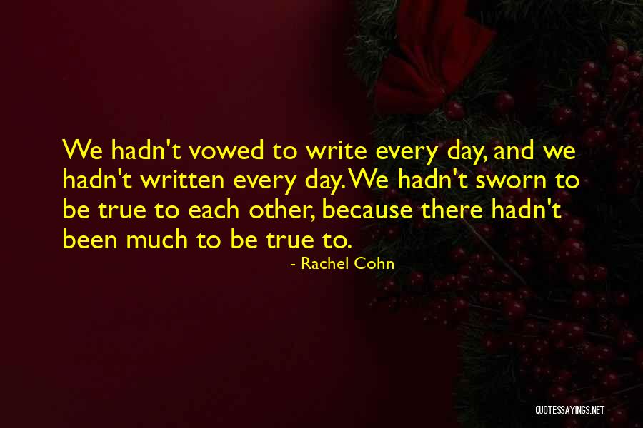 Dajana Akordy Quotes By Rachel Cohn Dajana Akordy Quotes By Rachel Cohn