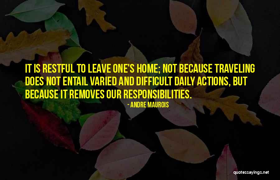 Dajayna Quotes By Andre Maurois Dajayna Quotes By Andre Maurois