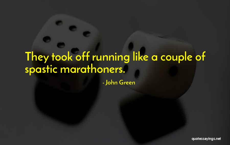 Dajer Quotes By John Green Dajer Quotes By John Green