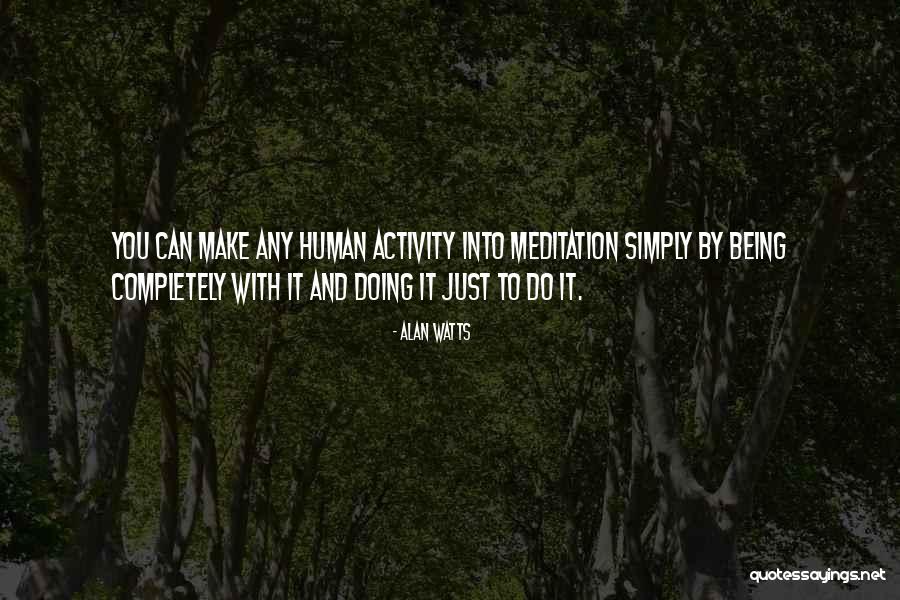 Dajerria Quotes By Alan Watts Dajerria Quotes By Alan Watts