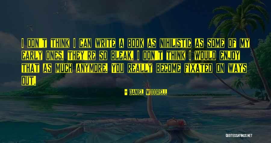 Dajerria Quotes By Daniel Woodrell Dajerria Quotes By Daniel Woodrell