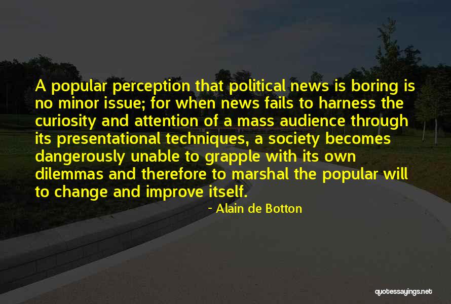 Dajour Rucker Quotes By Alain De Botton Dajour Rucker Quotes By Alain De Botton
