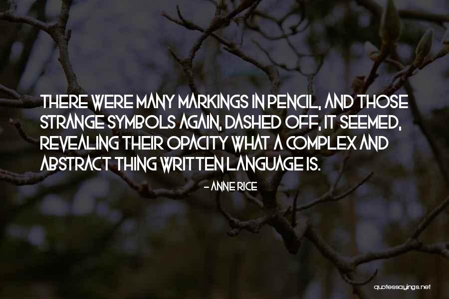 Dajte Mi Quotes By Anne Rice Dajte Mi Quotes By Anne Rice