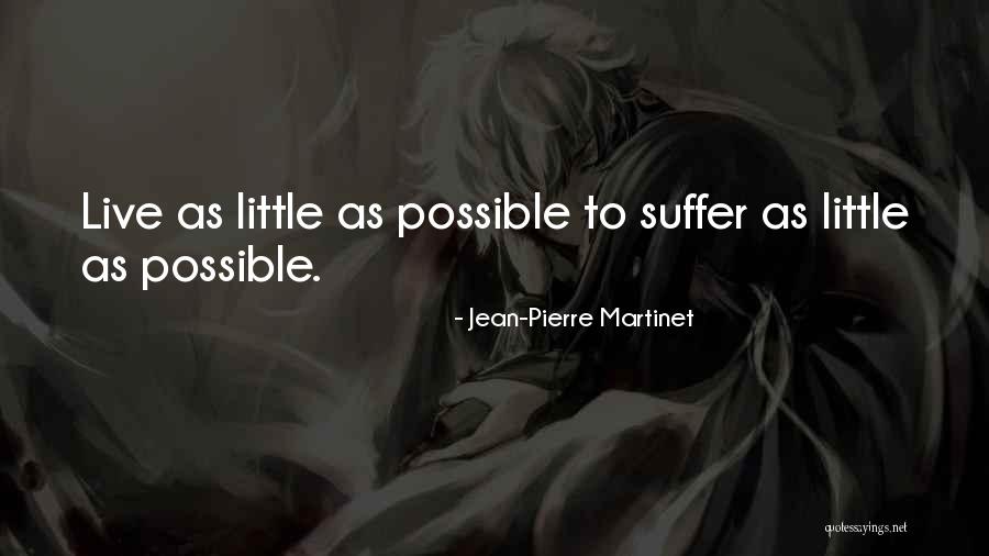 Daju Bhai Quotes By Jean-Pierre Martinet Daju Bhai Quotes By Jean-Pierre Martinet