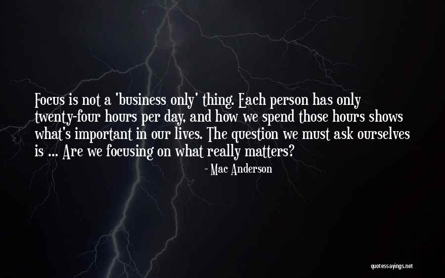 Dajuegoscom Quotes By Mac Anderson Dajuegoscom Quotes By Mac Anderson