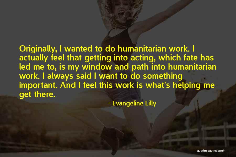 Dakan Funeral Quotes By Evangeline Lilly Dakan Funeral Quotes By Evangeline Lilly