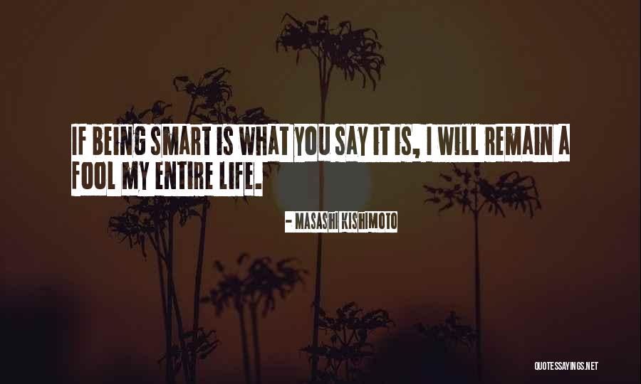 Dakari Smith Quotes By Masashi Kishimoto Dakari Smith Quotes By Masashi Kishimoto