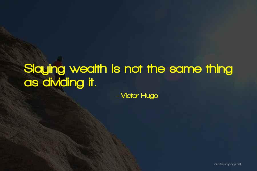Dakilang Guro Quotes By Victor Hugo