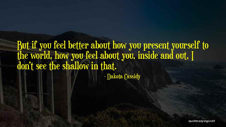 Dakota Cassidy Quotes 2131831 Dakota Cassidy Quotes 2131831
