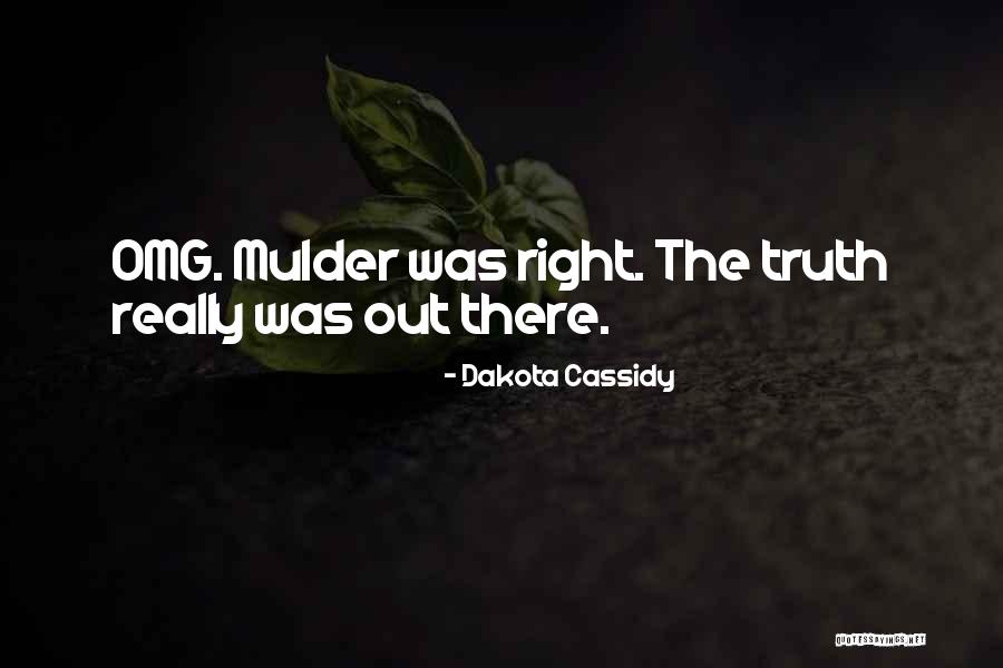 Dakota Cassidy Quotes 590928 Dakota Cassidy Quotes 590928