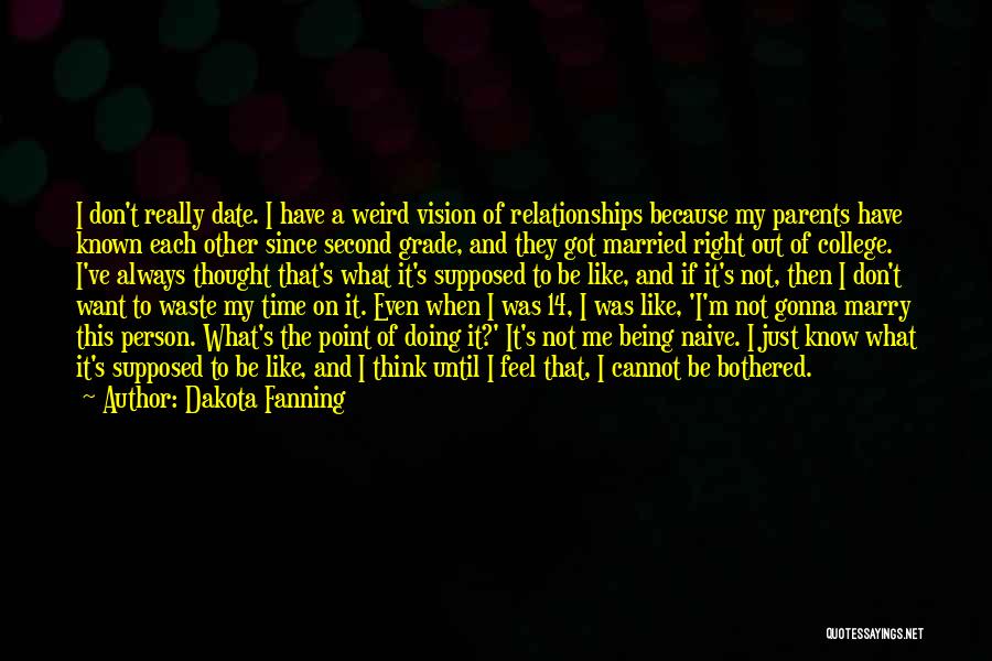 Dakota Fanning Quotes 1311747