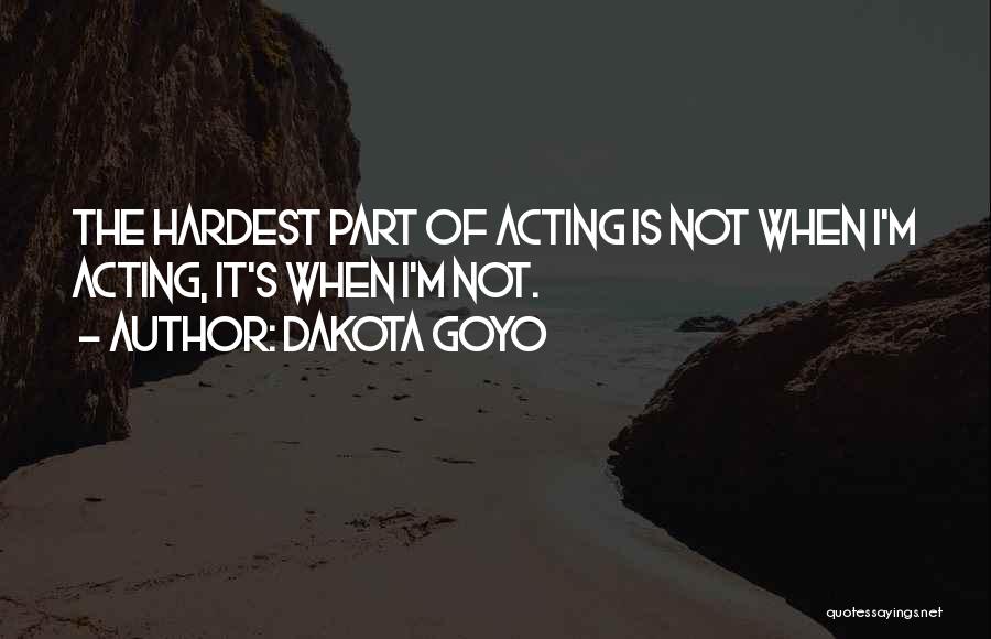 Dakota Goyo Quotes 965609