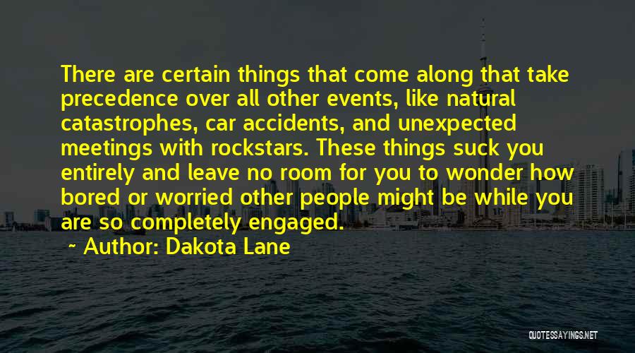 Dakota Lane Quotes 556047
