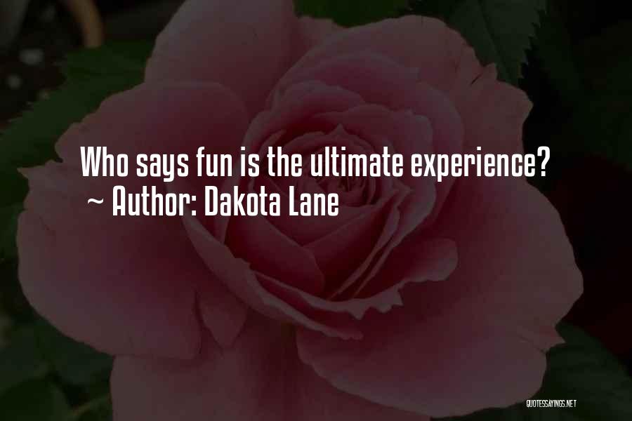 Dakota Lane Quotes 818206