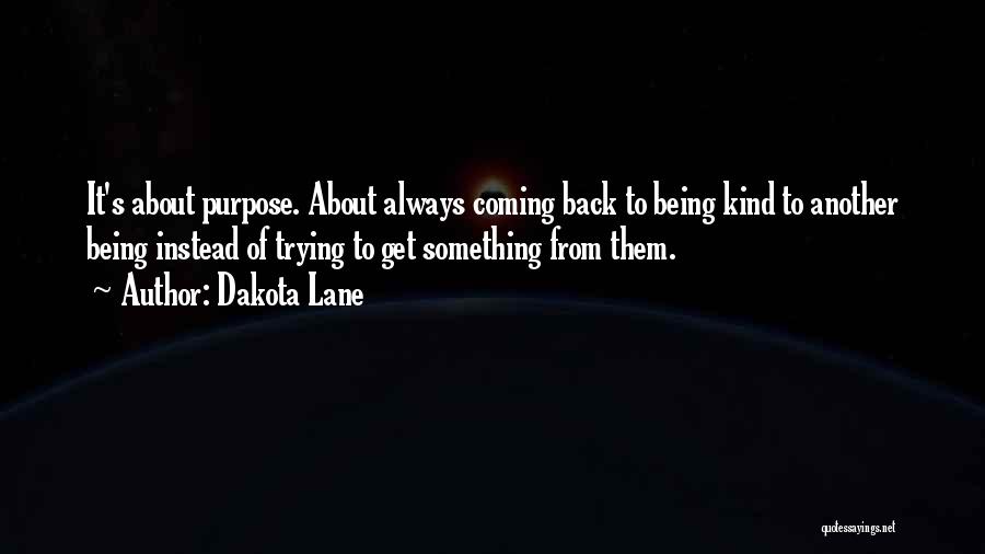 Dakota Lane Quotes 848282