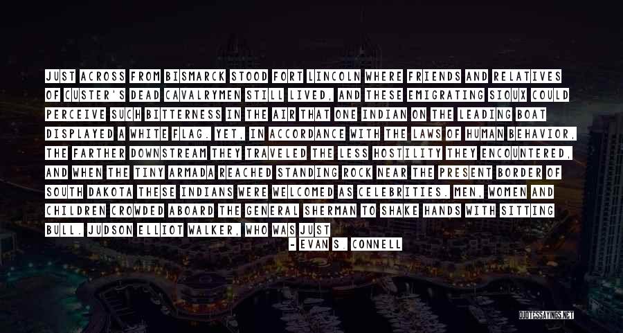 Dakota Sioux Quotes By Evan S. Connell Dakota Sioux Quotes By Evan S. Connell