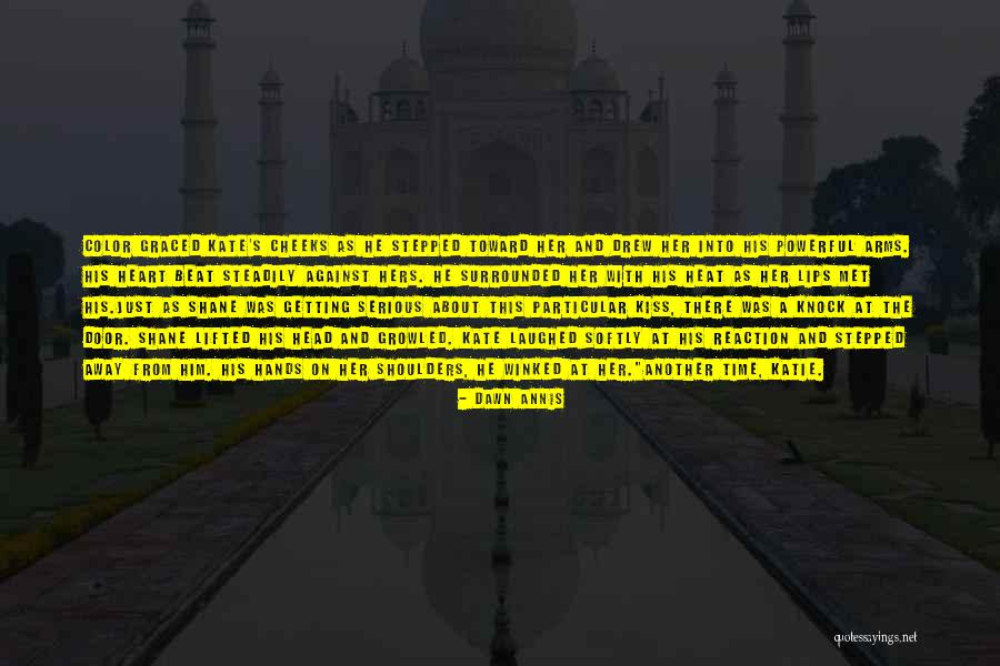Dakova Shannon Quotes By Dawn Annis Dakova Shannon Quotes By Dawn Annis