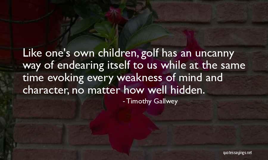Dakpo Quotes By Timothy Gallwey Dakpo Quotes By Timothy Gallwey