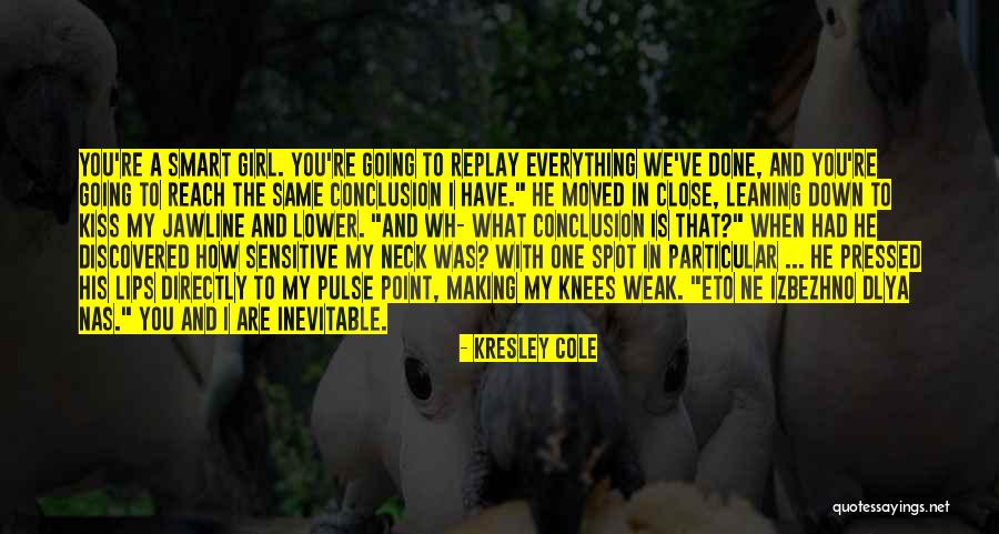 Daksha Patel Quotes By Kresley Cole Daksha Patel Quotes By Kresley Cole