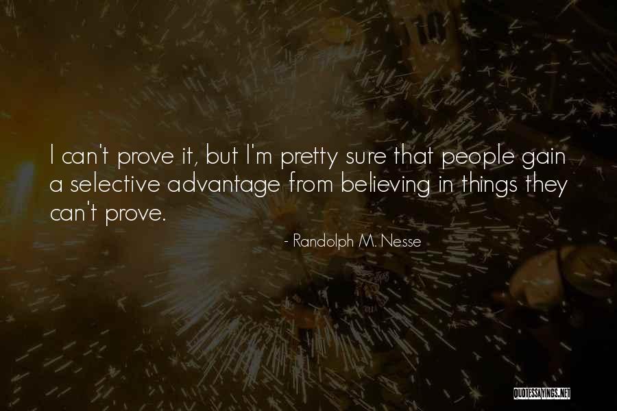 Dakshinkali Quotes By Randolph M. Nesse Dakshinkali Quotes By Randolph M. Nesse