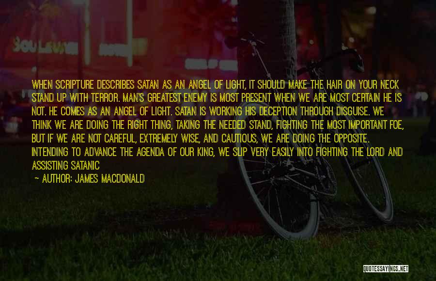 Daksina Adalah Quotes By James MacDonald