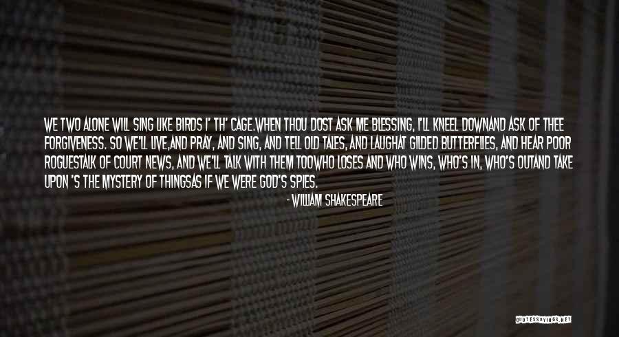 Dakuna Quotes By William Shakespeare Dakuna Quotes By William Shakespeare