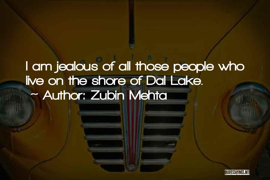 Dal Lake Quotes By Zubin Mehta