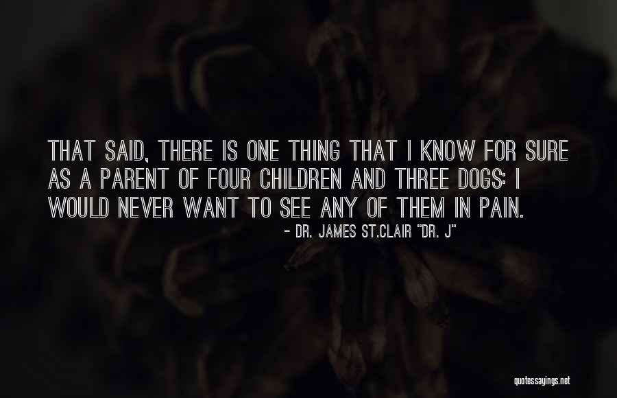 Dal Prescott Quotes By Dr. James St.Clair Dal Prescott Quotes By Dr. James St.Clair
