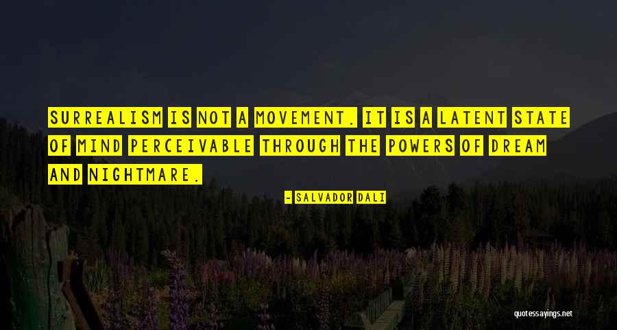 Dal Quotes By Salvador Dali Dal Quotes By Salvador Dali