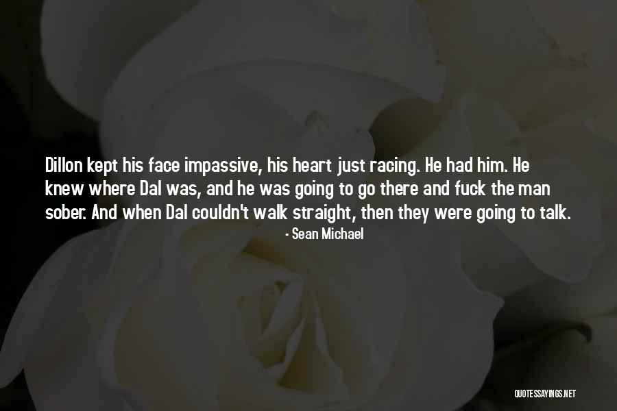 Dal Quotes By Sean Michael Dal Quotes By Sean Michael