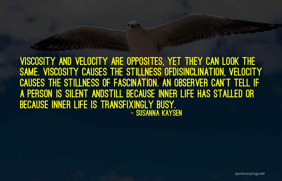 Dalahast Quotes By Susanna Kaysen Dalahast Quotes By Susanna Kaysen
