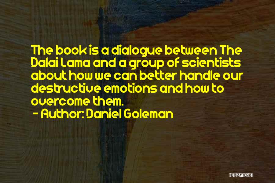 Dalai Lama A-z Quotes By Daniel Goleman