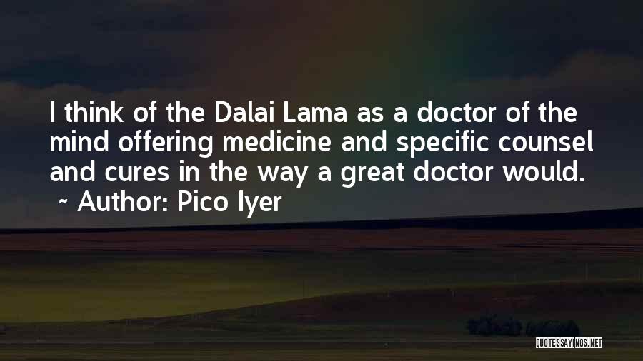 Dalai Lama A-z Quotes By Pico Iyer