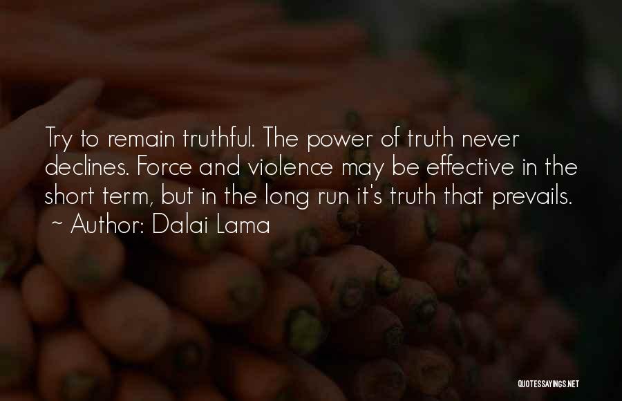 Dalai Lama's Quotes By Dalai Lama