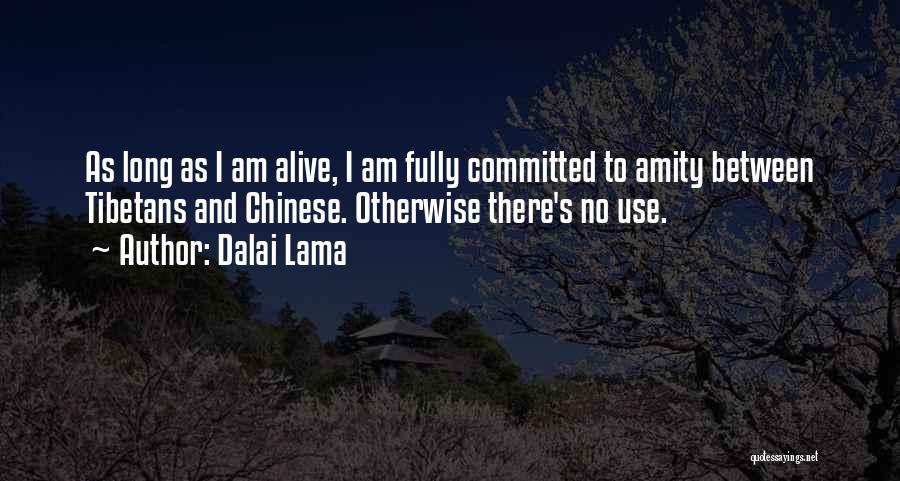 Dalai Lama's Quotes By Dalai Lama