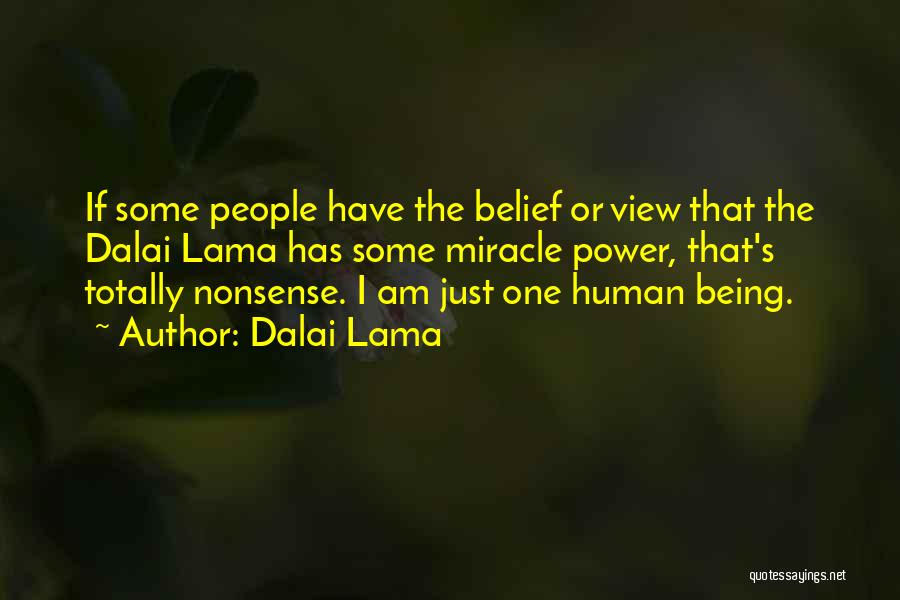 Dalai Lama's Quotes By Dalai Lama