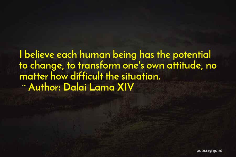 Dalai Lama's Quotes By Dalai Lama XIV