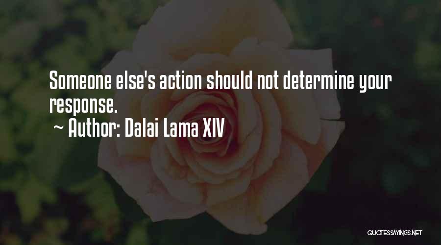 Dalai Lama's Quotes By Dalai Lama XIV