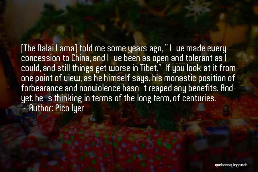 Dalai Lama's Quotes By Pico Iyer