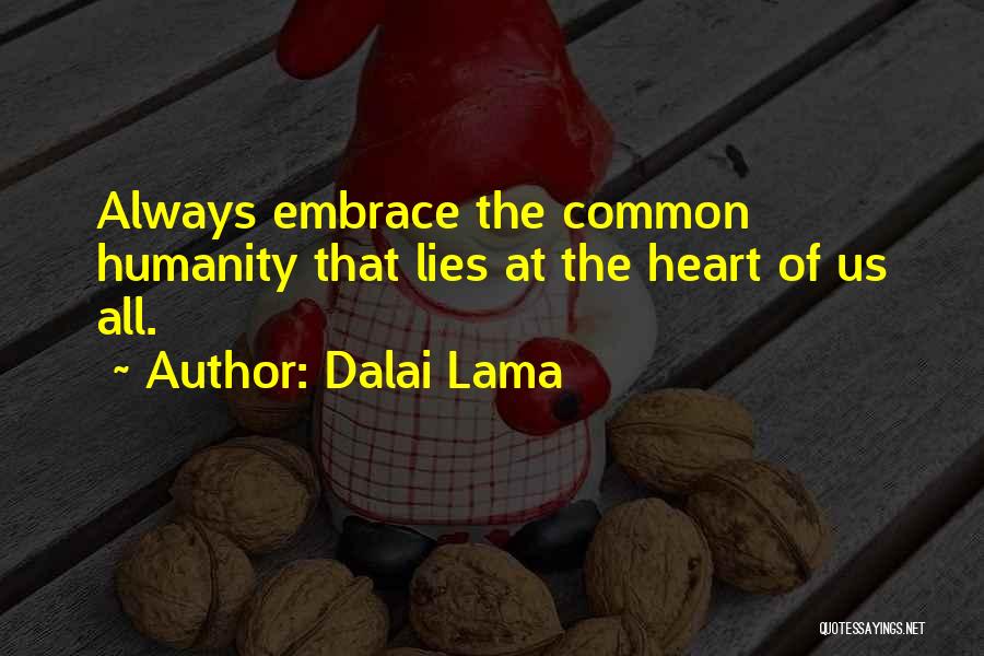 Dalai Quotes By Dalai Lama