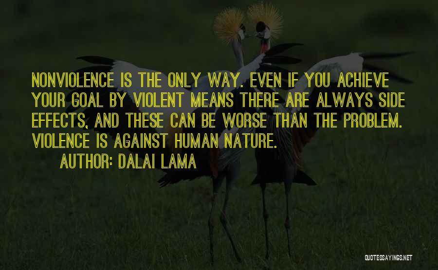 Dalai Quotes By Dalai Lama