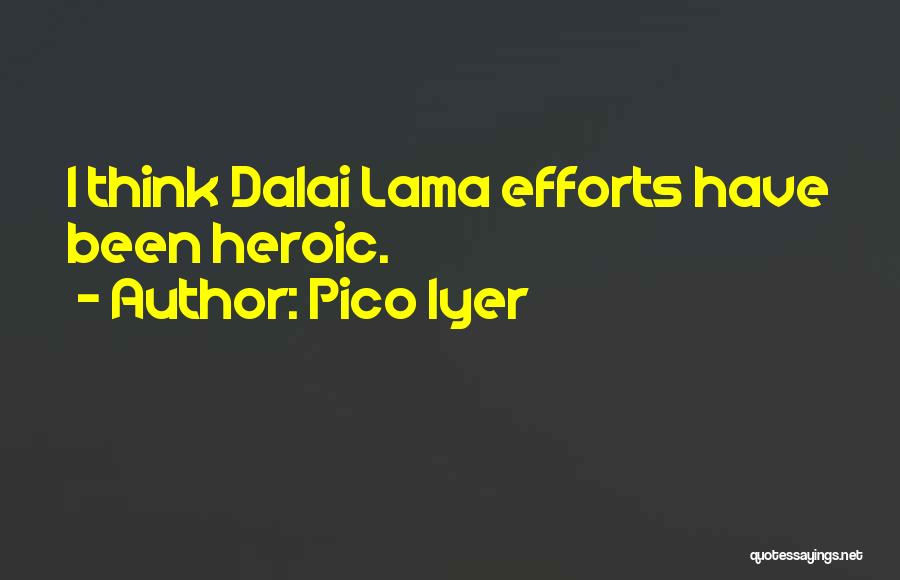 Dalai Quotes By Pico Iyer