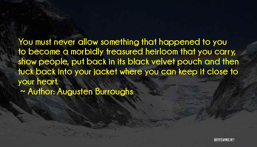 Dalail Al Khayrat Quotes By Augusten Burroughs