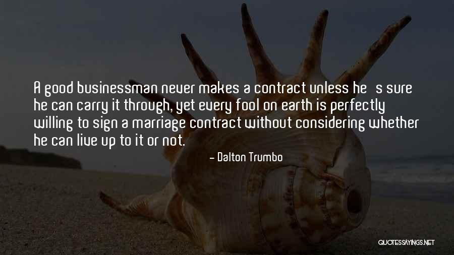 Dalam Bahasa Inggris Quotes By Dalton Trumbo Dalam Bahasa Inggris Quotes By Dalton Trumbo